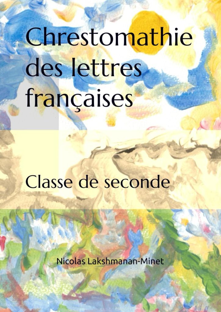 Chrestomathie des Lettres Françaises, classes de seconde